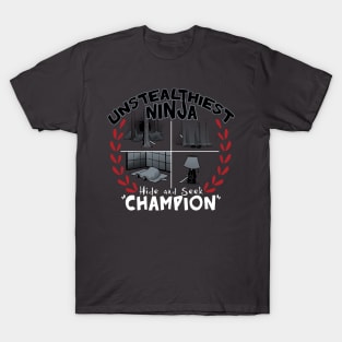 Unstealthiest Ninja T-Shirt